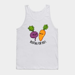 Rooting For You Cute Vegetable Pun Tank Top